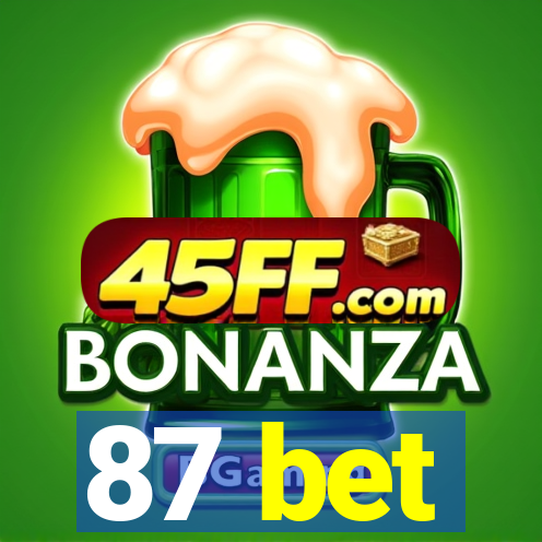 87 bet